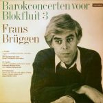 Frans Brüggen - Barokconcerten Voor Blokfluit 3 (LP, Comp)