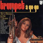 Terry Brace And The T. Brass - Trumpet À Go Go (LP, Album)