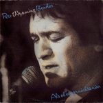 Pete Wyoming Bender - Als Ob Es Gar Nichts Wär (LP, Album)