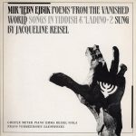 Jacqueline Reisel - Mir Lebn Ejbik Poems From The Vanished World (Songs In Yiddish & Ladino · 2) (LP)