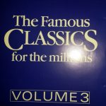 The New World Ensemble - The Famous Classics For The Millions Volume 3 (CD, Album, RE)