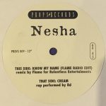Nesha - Know My Name / Cream (12")