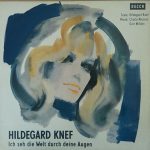 Hildegard Knef - Ich Seh Die Welt Durch Deine Augen (LP, Album, RE)