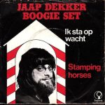 Jaap Dekker Boogie Set - Ik Sta Op Wacht (7", Single)