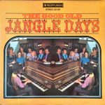 Unknown Artist - The Good Old Jangle Days (LP, Album)
