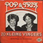 Pop & Trix - 20 Kleine Vingers (7", Single)
