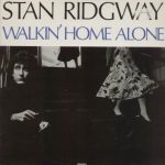 Stan Ridgway - Walkin' Home Alone (12", Maxi)