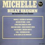 Billy Vaughn, Billy Vaughn And His Orchestra And The Billy Vaughn Singers - Michelle (LP, Album, Mono)