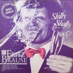 Fritz Brause - Shilly Shally (Let’s Dance Tonight) (12", Maxi)