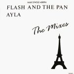 Flash And The Pan* - Ayla (The Mixes) (12", Maxi)