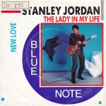 Stanley Jordan - The Lady In My Life / New Love (7", Single)