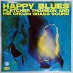 Fletcher Thomson And His Organ Brass Sound - Happy Blues (LP)
