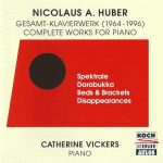 Nicolaus A. Huber | Catherine Vickers - Gesamt-Klavierwerk (1964-1996) | Complete Works For Piano (CD, Album)