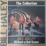 Bill Haley - The Bill Haley Collection-20 Rock 'N' Roll Greats (LP, Comp)