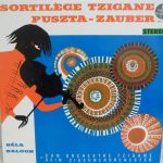 Béla Balogh & Son Orchestre Tzigane - Sortilège Tzigane (LP)