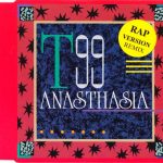 T99 - Anasthasia (Rap Version Remix) (CD, Maxi)
