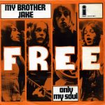 Free - My Brother Jake (7", Single)