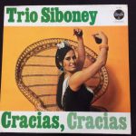 Trio Siboney - Gracias, Gracias (LP, Album)