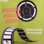 Various - Sterren Stralen Overal - Nederlandse Filmmuziek (LP, Comp)