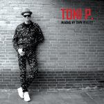 Toni P. (2) - Making My Own Reality (7")