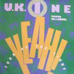 UK One Featuring Tia (18) & Chantel - Yeah! Turn On The Light (12")