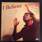 Various - I Believe  Great Gospel Songs (2xLP, Comp)