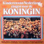 Kinderen Van Nederland - Kinderen Van Nederland Zingen Voor De Koningin (LP)