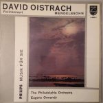 Felix Mendelssohn-Bartholdy, David Oistrach, The Philadelphia Orchestra, Eugene Ormandy - Violinkonzert (10")