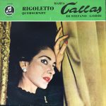 Verdi*, Callas*, di Stefano*, Gobbi*, Serafin*, Coro* E Orchestra Del Teatro Alla Scala Di Milano* - Rigoletto (Großer Querschnitt In Italienischer Sprache) (LP)