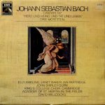 Johann Sebastian Bach - Elly Ameling, Janet Baker, Ian Partridge, John Shirley-Quirk, The King's College Choir Of Cambridge, The Academy Of St. Martin-in-the-Fields, David Willcocks - Cantate 147 "Herz Und Mund Und Tat Und Leben" • Drie Motetten (LP)