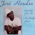 José Rosales - Sperando Riba Bo / Nos Dushi Amor (12")