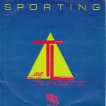 T.L. And The Sports - Sporting (7", Single)