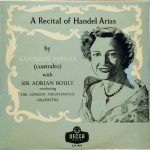 Georg Friedrich Händel, Kathleen Ferrier With Sir Adrian Boult Conducting London Philharmonic Orchestra - A Recital Of Handel Arias (10", Lon)