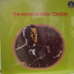 Eddie Condon - The Immortal Eddie Condon (LP, Comp)