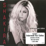 Shakira - Underneath Your Clothes (CD, Single, Enh)