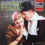 Franz Lehár - Schön Ist Die Welt / Der Graf Von Luxemburg (LP)