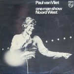 Paul van Vliet (2) - One Man Show Noord West (2xLP, Album, Gat)
