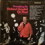 Robert Goulet - Traveling On - Robert Goulet On Tour (LP, Mono)