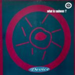 Device (3) - What Is Sadness? (12")