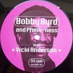Bobby Byrd & PFunk-Ness - I'm On The Move / Don't Throw Your Love In A Garbage Can (12")