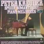 Peter Kreuder - Peter Kreuder Speelt Romantische Piano-Melodieën (LP, Comp)