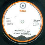 October Cherries - The Buck Stops Here (7", Single, Whi)