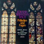 Johann Sebastian Bach, Lionel Rogg - Präludien Und Fugen (LP, Album)