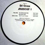 DJ The Crow - Silencer I (12", W/Lbl)