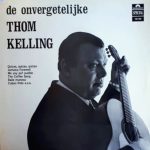 Thom Kelling - De Onvergetelijke Thom Kelling (LP, Album)