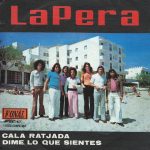 La Pera (2) - Cala Ratjada / Dime Lo  que Sientes  (7")