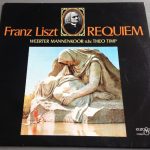 Franz Liszt, Weerter Mannenkoor o.l.v. Theo Timp - Requiem (LP)