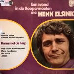 Henk Elsink - Een Avond In De Koopermoolen Met (LP)