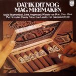 Various - Dat Ik Dit Nog Mag Meemaken (LP, Album)