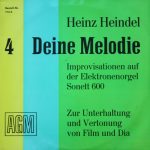 Heinz Heindel - Deine Melodie Nr.4 - Zur Unterhaltung Und Vertonung Von Film Und Dia  (LP)